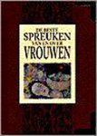  - De beste spreuken van en over vrouwen