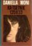 Ka Tsetnik 135633 - Daniella / Moni Ka Tsetnik 135633 - Daniella / Moni