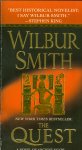 Smith, Wilbur A. - The Quest / A novel of ancient Egypt