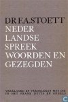 F. Stoett, C. Kruyskamp - NEDERLANDSE SPREEKWOORDEN EN GEZEGDEN