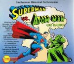 by Bud Collyer (Performed by), Mason Adams (Performed by) - Superman vs. Atom man on radio by Bud Collyer (Performed by), Mason Adams (Performed by) - Superman vs. Atom man on radio