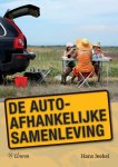 Hans Jeekel - De autoafhankelijke samenleving