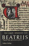 Langvik-Johannessen, Kare (ed.) - Beatrijs - i legende, sage, epos, novelle og drama
