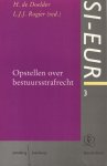 Doelder, H. de, L.J.J. Rogier - Opstellen over bestuursstrafrecht
