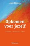 Anne Dickson - Opkomen voor jezelf