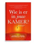 Ivan Misner ; Aqil Radjab ; Stewart Emery ; Rick Sapio - Wie is er in jouw kamer?