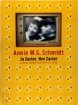 Annie M.G. Schmidt - Ja Zuster, Nee Zuster