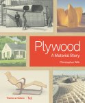 Christopher Wilk - Plywood A Material Story