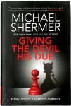 Michael Shermer 76475 - Giving the Devil His Due Reflections of a Scientific Humanist