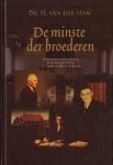 Ham, Ds. H. van der - Ham, Ds. H. van der-De minste der broederen