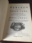 Cats, Jacob - Alle de Wercken van den Heere Jacob Cats;  ...          (2 delen in twee banden)