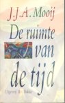 Mooij, J.J.A. - De ruimte van de tijd