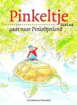 Dick Laan - Pinkeltje gaat naar Pinkeltjesland