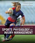 Stuart Porter - A Comprehensive Guide to Sports Physiology and Injury Management Stuart Porter - A Comprehensive Guide to Sports Physiology and Injury Management