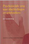 J.C.G. Lely, D.J.F. van den Heuvel-Wellens - Psychosociale zorg voor vluchtelingen en asielzoekers