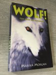 Morgan, M. - Wolf!