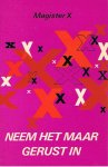 Magister X - Neem het maar gerust in en dertien andere verhalen