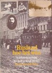 REVE, KAREL VAN HET. - Rusland hoe het was. Een merkwaardige verzameling foto's van 80 jaar Rusland (1852 - 1932) met verklarende tekst van Karel van het Reve.