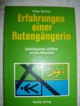 Bachler, Käthe - Erfahrungen einer Rutengängerin. Geobiologische Einflüsse auf den Menschen