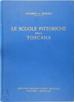 Odoardo Hillyer Giglioli - Le scuole pittoriche della toscana (sec. XIV-XV)