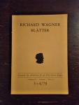 Richard Wagner - Richard Wagner Blatter. Zeitschrift des Aktionskreises fur das Werk Richard Wagners 3+4/79