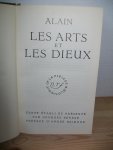 Alain [Bénézé, Georges (red.)] - Les Arts et Les Dieux