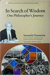 Tomonobu Imamichi ,  Imamichi Tomonobu - In search of Wisdom One Philosopher's Journey