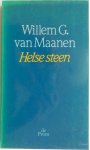 Maanen Willem G van - Helse steen