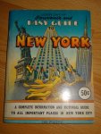 onbekend - Souvenir and Easy guide to New York - A complete information and pictorial guide to all important places in New York City 1957 Edition