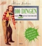 Alison Jenkins, Steve Luck, Lisa Scargo, Kirsten Pijl - 100 dingen waar je geen man voor nodig hebt! klussen in huis