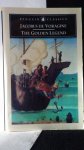 Voragine, Jacobus de, - The Golden Legend. Selections.