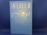 Thayer, Stevan J. & Nathanson, Linda Sue - Interview with an Angel. Our world, our selves, our destiny