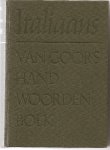 Ottochian en Giuliano Ottochian, Gino - Italiaans handwoordenboek Tweede deel. Nederlands-Italiaans. 2e herz.& verm. druk bew. d.G.& G.Ottochian.