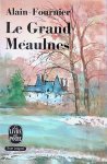 Fournier, Alain - Le Grand Meaulnes