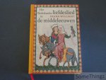 Frank Willaert. - Het Nederlandse liefdeslied in de middeleeuwen.