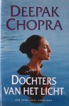 Chopra, D. - Dochters van het licht