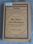 Kautz, Erich A. - Der Hafen von Vlissingen. Seine Stellung und Entwicklungsaussichten im internationalen Verkehr