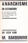 Eltzbacher, Paul - De leer van M. Bakounine. Beschrijving: