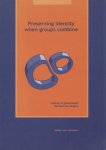 Leeuwen, Esther van - Preserving identity when groups combine