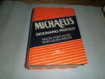 MICHAELIS - Michaelis: Dicionario Pratico Ingles-Portugues Portugues-Ingles MICHAELIS - Michaelis: Dicionario Pratico Ingles-Portugues Portugues-Ingles