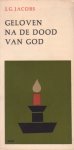 Jacobs, J.G. - Geloven na de dood van God