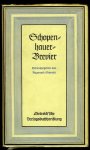 SCHOPENHAUER - Brevier. Herausgegeben von Raymund Schmidt