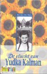 Dijn, Rosine De - De vlucht van Yudka Kalman 1941-1950 - Rosine de Dijn - hardcover