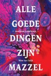 Nico van Luijk - Alle goede dingen zijn mazzel