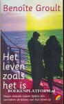 Groult, Benoite - Het leven zoals het is