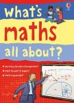 Alex Frith, Minna Lacey - What's Maths All About?