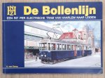 KAMP, AD VAN. - De Bollenlijn, Een rit per electrische tram van Haarlem naar Leiden