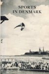HANSSEN, Emanuel - Sports in Denmark -The development of Danish Physical Education and Training HANSSEN, Emanuel - Sports in Denmark -The development of Danish Physical Education and Training