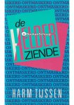 Harm Tijssen - De helderziende ontmaskerd Harm Tijssen - De helderziende ontmaskerd