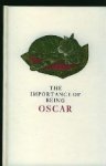 Wilde, Oscar. - The importance of being Oscar.